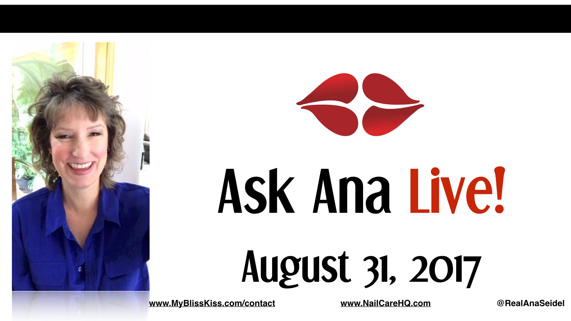 Ask Ana: Instagram Live Chat - August 31, 2017