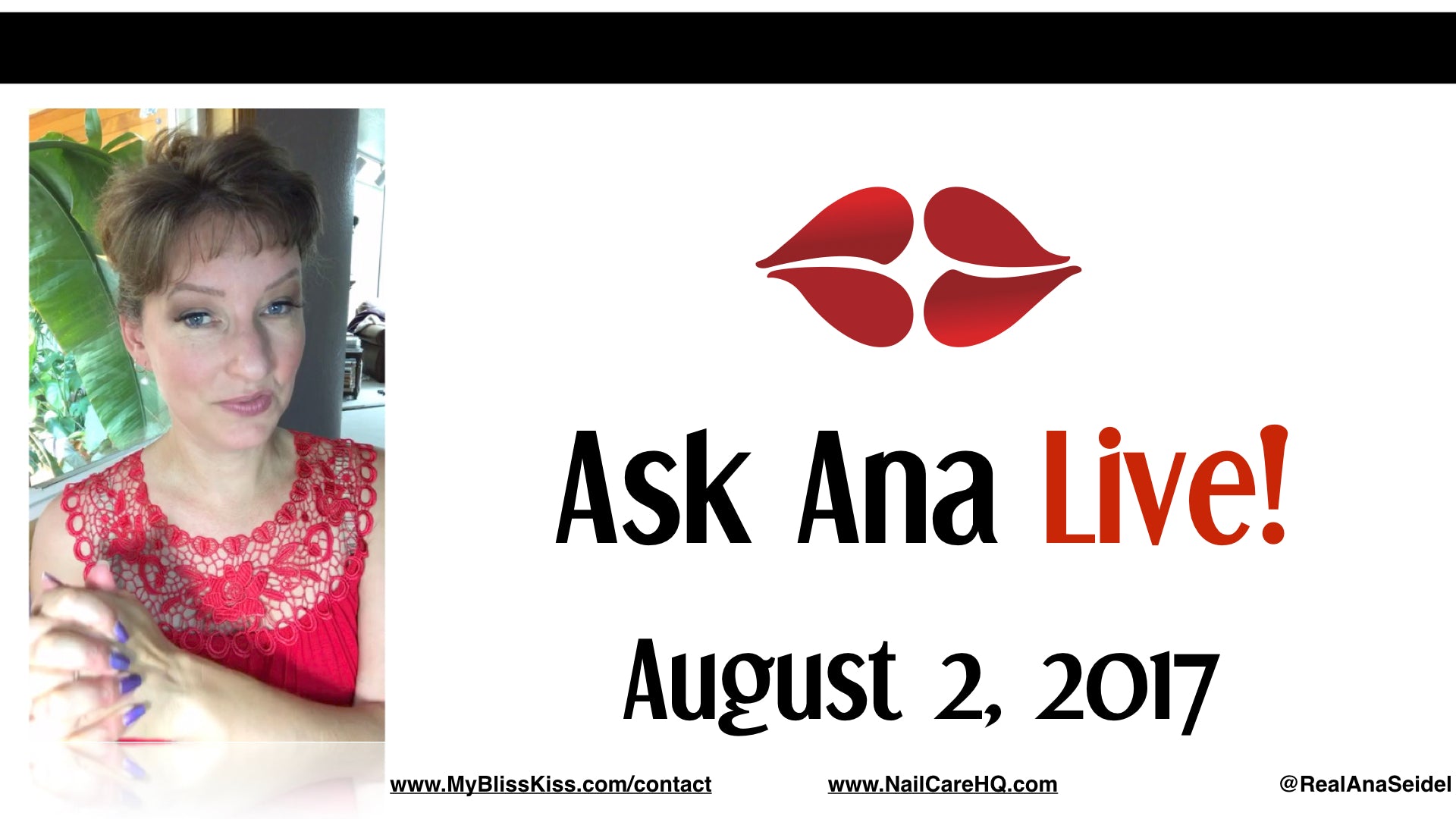 Ask Ana: Instagram Live Chat - August 2, 2017
