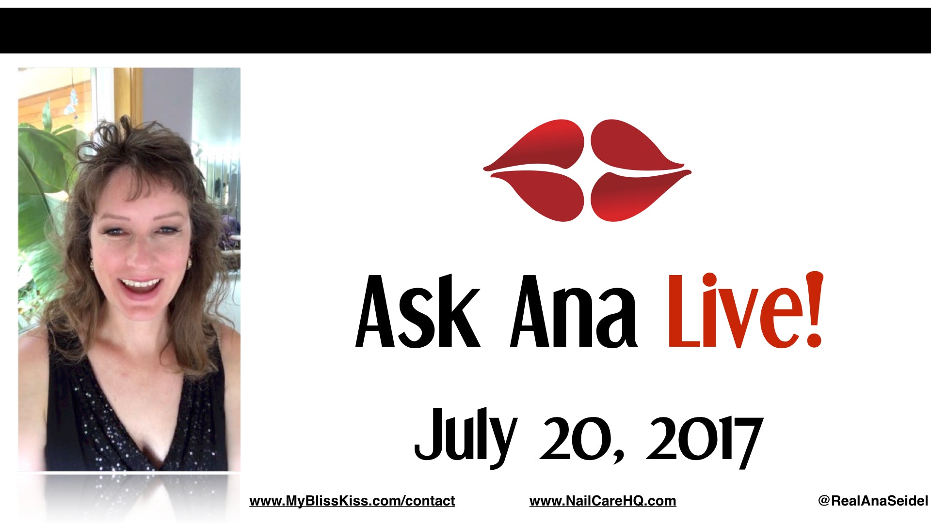 Ask Ana: Instagram Live Chat - July 20, 2017