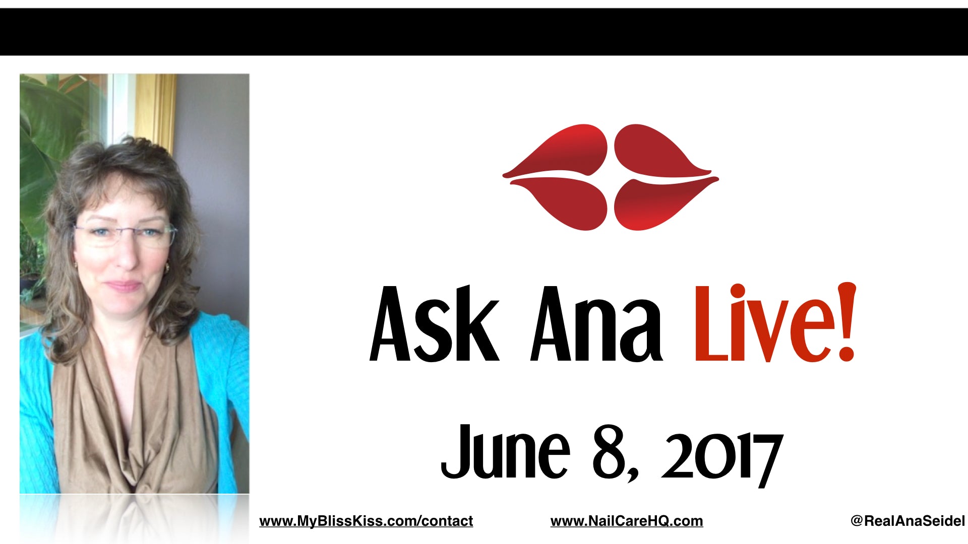 Ask Ana: Instagram Live Chat - June 8, 2017