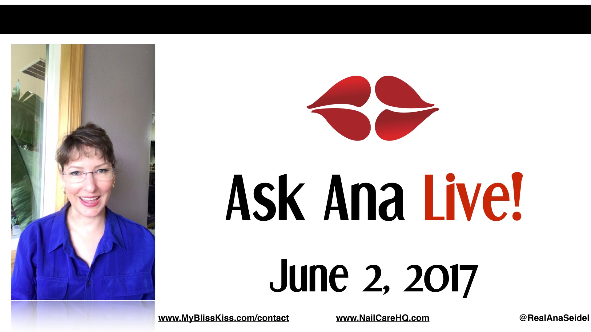 Ask Ana: Instagram Live Chat - June 2, 2017