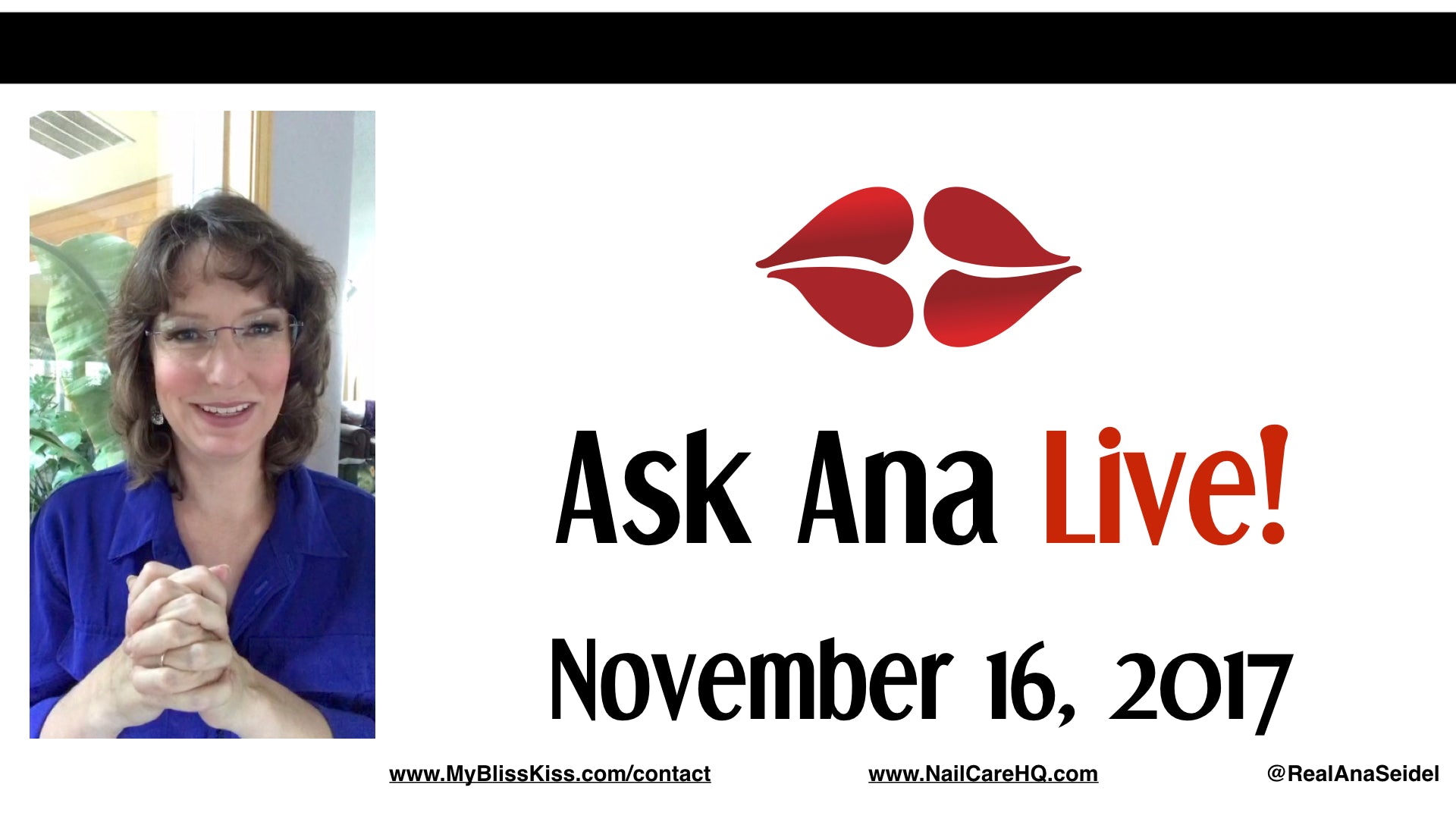 Ask Ana: Instagram Live Chat - November 16, 2017