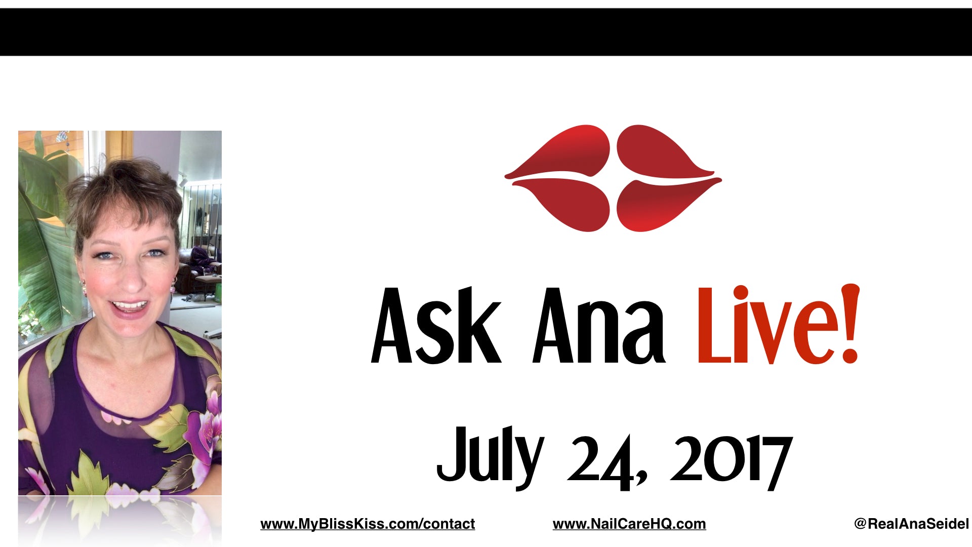 Ask Ana: Instagram Live Chat - July 24, 2017