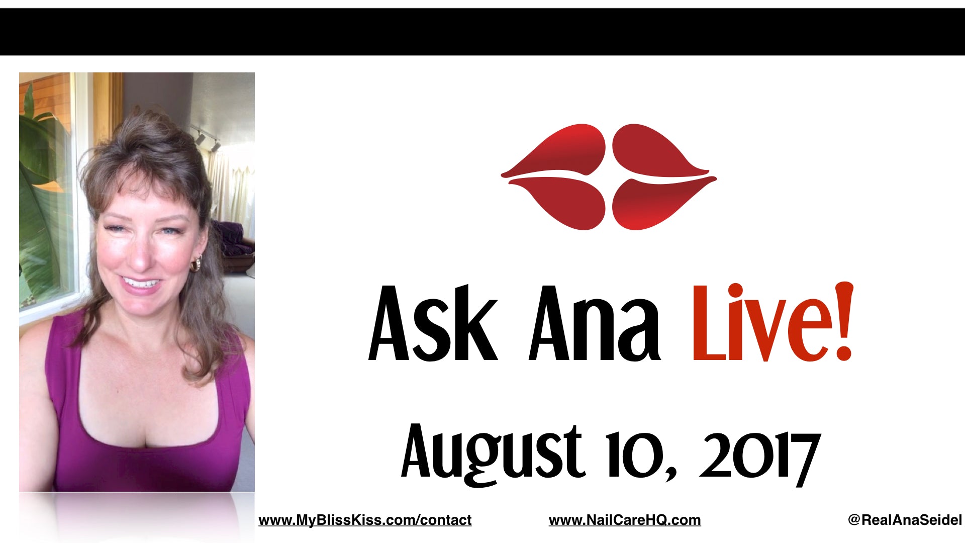 Ask Ana: Instagram Live Chat - August 10, 2017