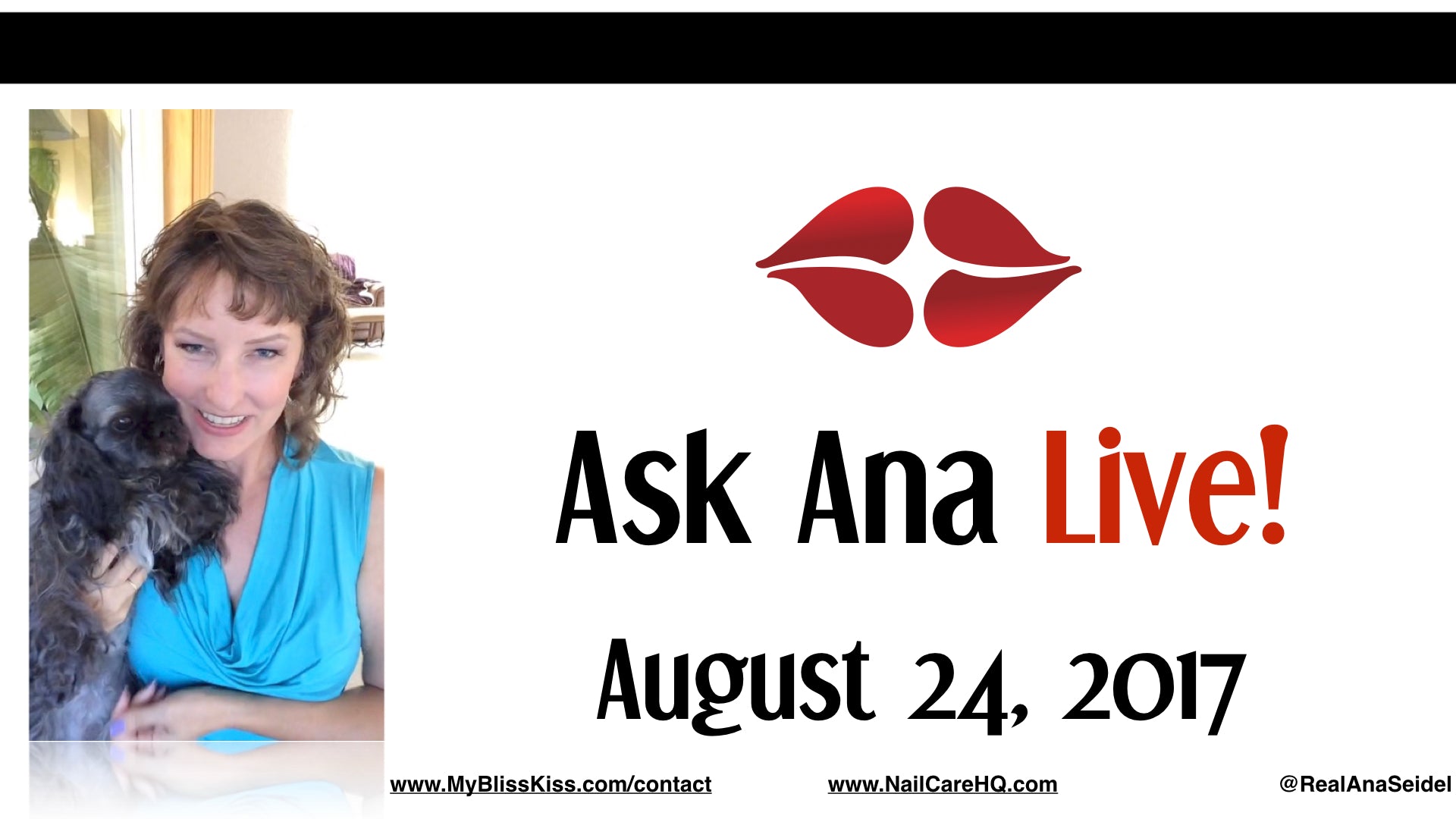 Ask Ana: Facebook Live Chat - August 25, 2017