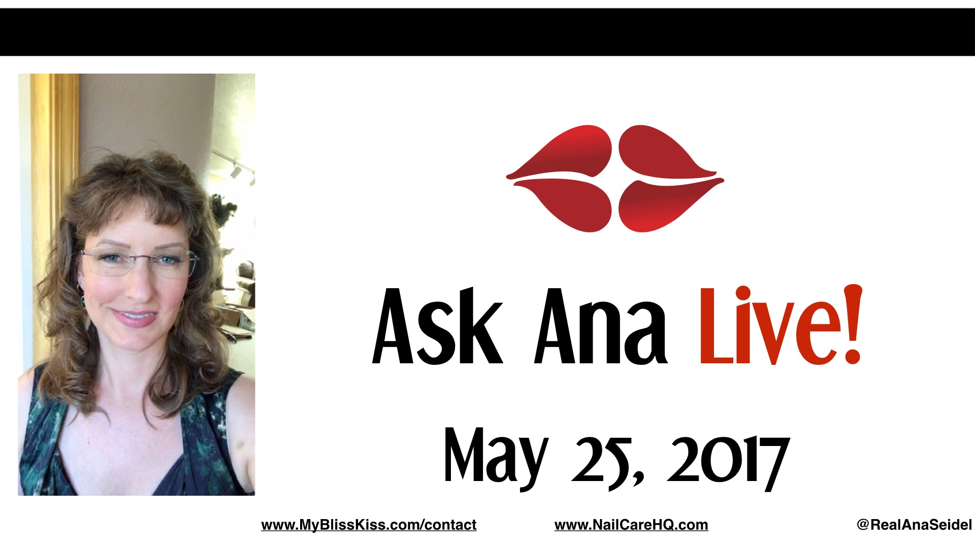 Ask Ana: Instagram Live Chat - May 25, 2017 pt. 1
