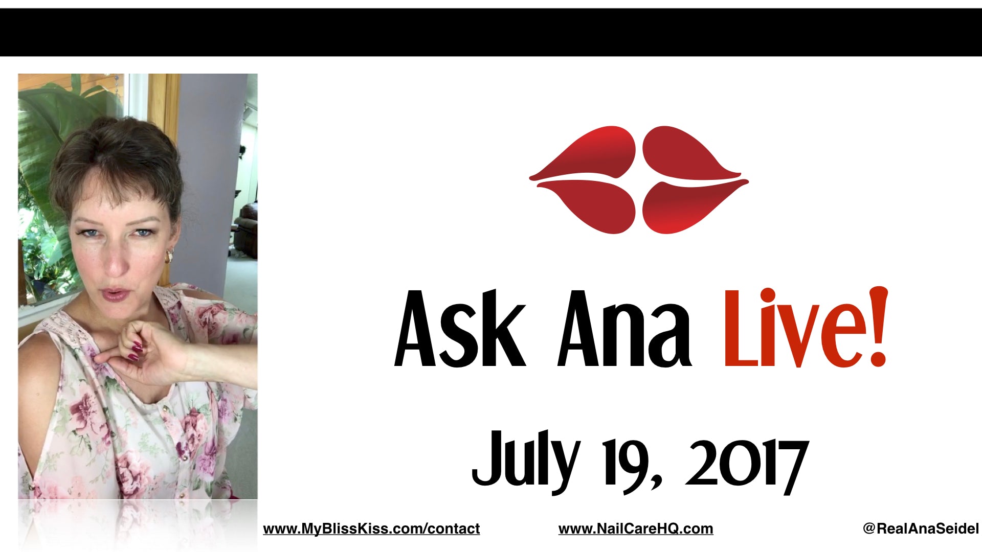 Ask Ana: Instagram Live Chat - July 19, 2017