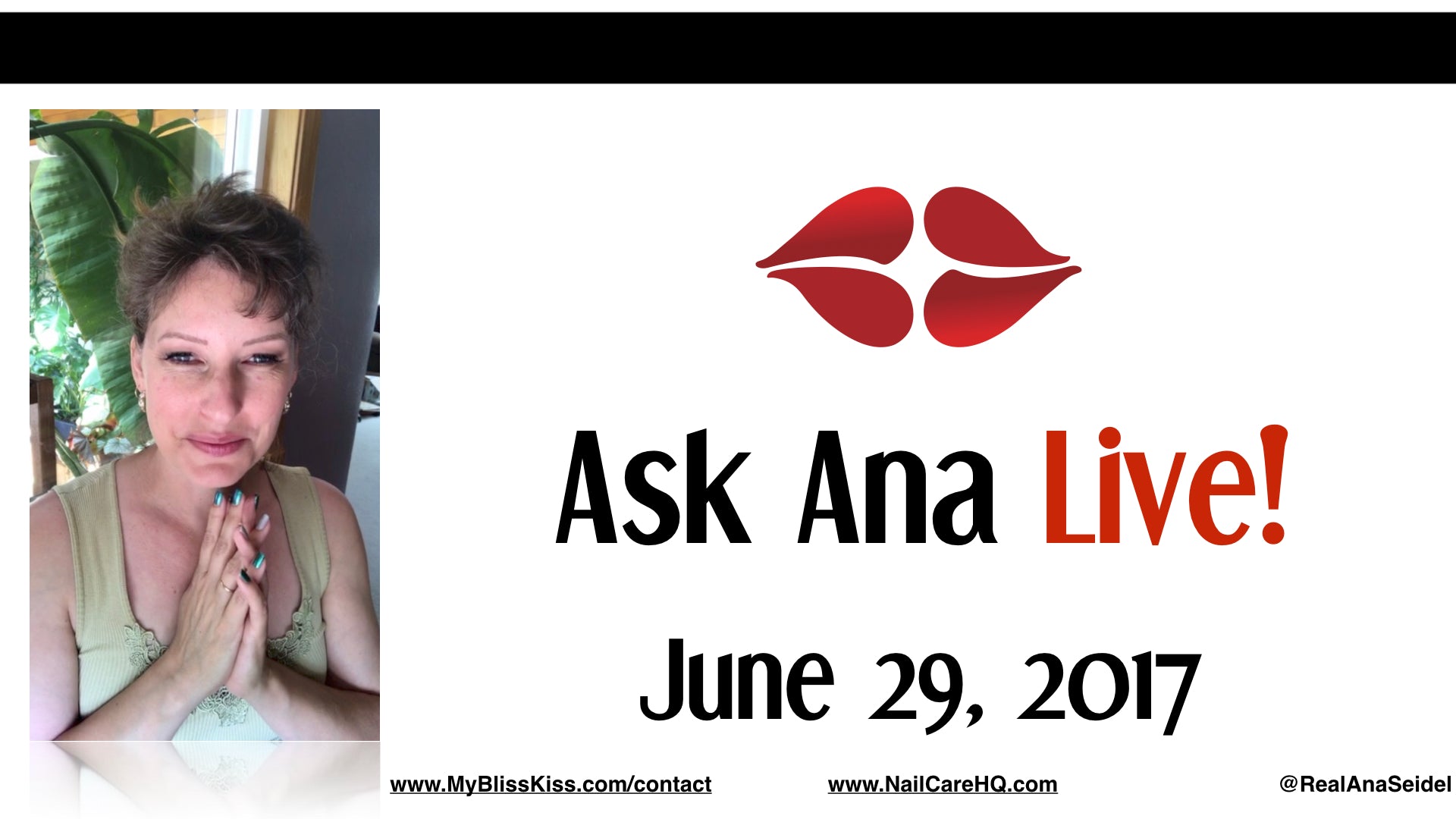 Ask Ana: Instagram Live Chat - June 29, 2017