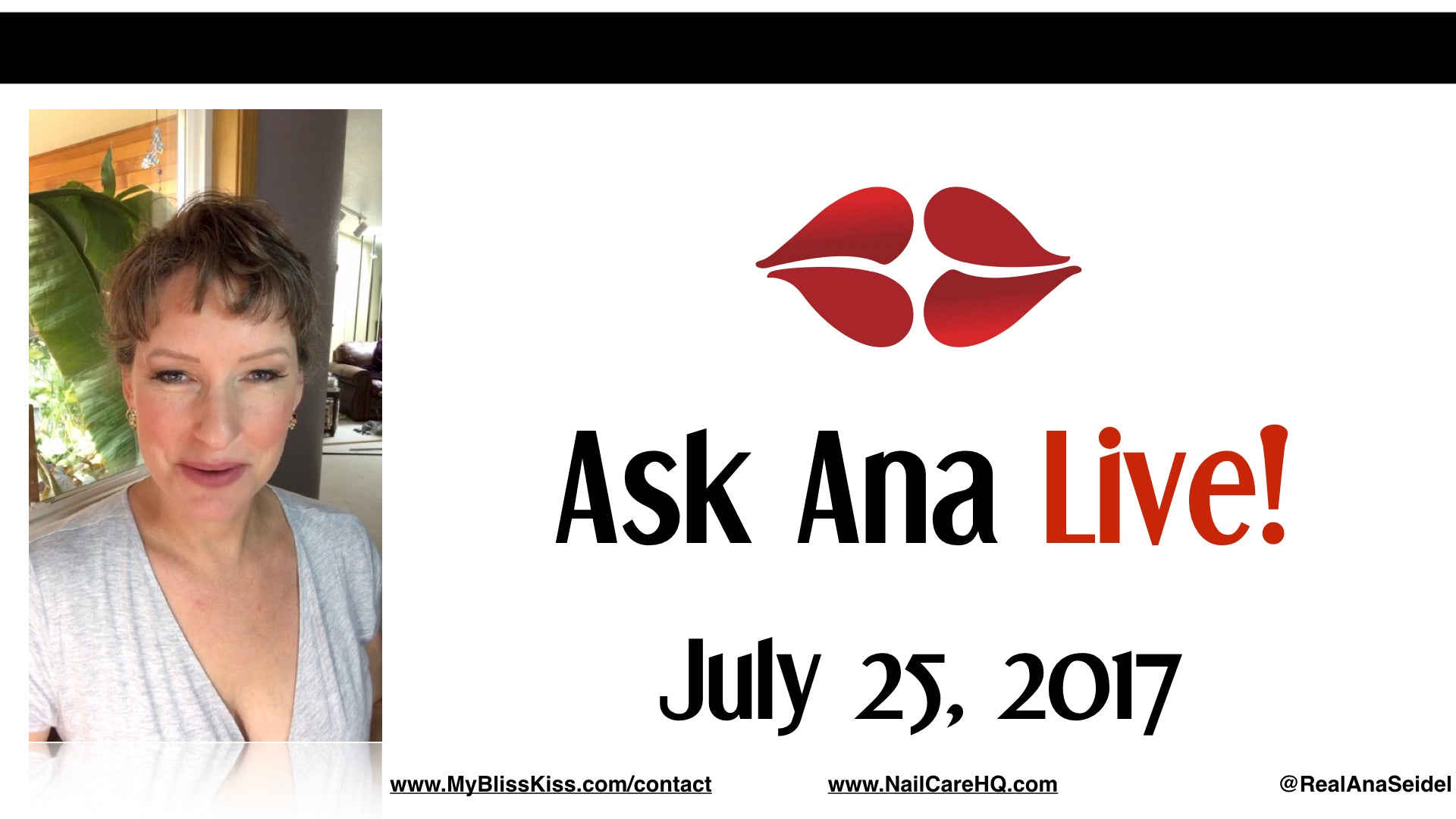 Ask Ana: Instagram Live Chat - July 25, 2017